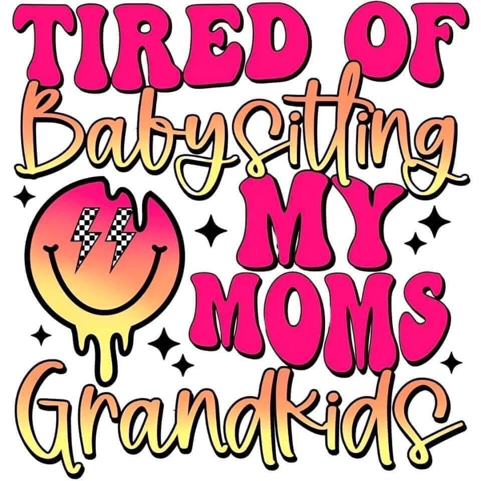 Babysitting Mom’s Grandkids